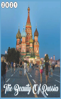 The Beauty Of Russia