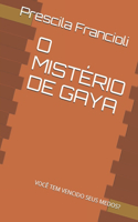 O Mistério de Gaya