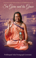 Sri Guru and his Grace