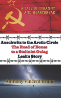 Auschwitz to the Arctic Circle