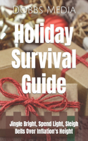 Holiday Survival Guide