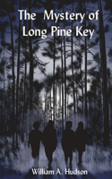 Mystery of Long Pine Key