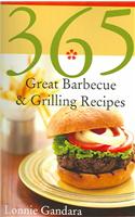 365 Great Barbeque & Grilling Recipes