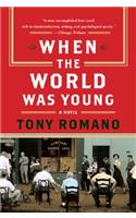 When The World Was Young