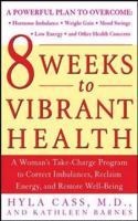 8 Weeks to Vibrant Health