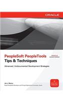PeopleSoft PeopleTools Tips & Techniques