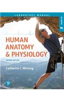 Human Anatomy & Physiology Laboratory Manual