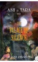 Ash & Tara And The Palace Of Silence