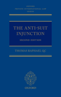 The Anti-Suit Injunction