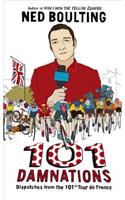101 Damnations: Dispatches from the 101st Tour de France