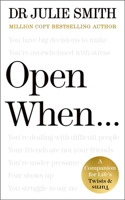 Open When…: A Companion for Life’s Twists & Turns