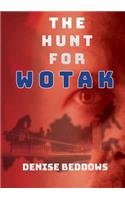 The Hunt For Wotak