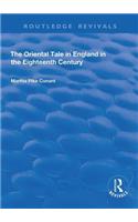 The Oriental Tale in England in the Eighteenth Century