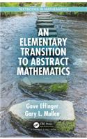 An Elementary Transition to Abstract Mathematics