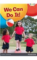 Bug Club Guided Non Fiction Reception Red A We Can Do It!: (BUG CLUB)