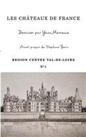 Châteaux de France - Centre Val-de-Loire N°1 - avant-propos de Stéphane Bern