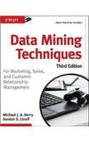 Data Mining Techniques: For Marketing, Sales, and Customer Relationship Management