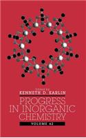 Progress in Inorganic Chemistry, Volume 42