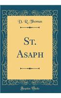 St. Asaph (Classic Reprint)