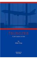 PHILADELPHIA A Story Sequence in Verse