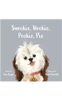 Smookie, Wookie, Pookie, Pie