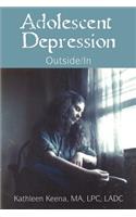 Adolescent Depression: Outside/In