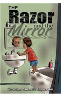 The Razor and the Mirror