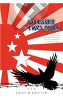Lesser of Two Evils