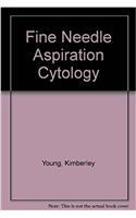 Fine Needle Aspiration Cytology