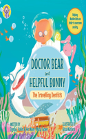 Doctor Bear and Helpful Bunny