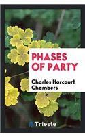 Phases of Party