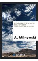 Elementar-Synthetische Geometrie Der Gleichseitigen Hyperbel