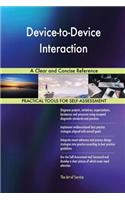 Device-to-Device Interaction A Clear and Concise Reference