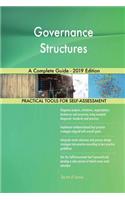 Governance Structures A Complete Guide - 2019 Edition