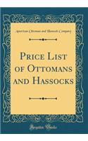 Price List of Ottomans and Hassocks (Classic Reprint)