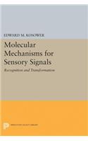 Molecular Mechanisms for Sensory Signals