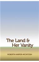 Land and Her Vanity