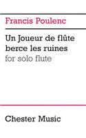 Francis Poulenc: Un Joueur de Flute Berce Les Ruines for Solo Flute
