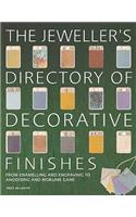 Jeweller's Directory of Decorative Finishes