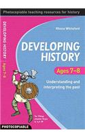 Developing History Ages 7-8: Understanding and Interpreting the Past(Developing History)