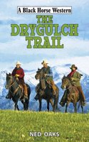 Drygulch Trail