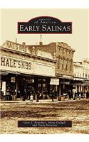 Early Salinas, Ca