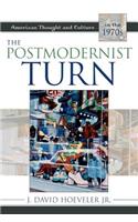 The Postmodernist Turn
