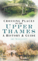 Crossing Places of the Upper Thames