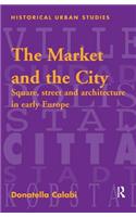 The Market and the City