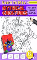 Learn to Draw Mythical Creatures: (Learn to Draw Activity Book)