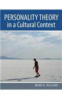 Personality Theory in a Cultural Context