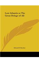 Lost Atlantis or The Great Deluge of All
