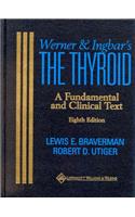 The Thyroid: A Fundamental and Clinical Text