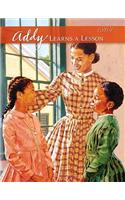 Addy Learns a Lesson: A School Story(American Girls Collection: Addy 1864)